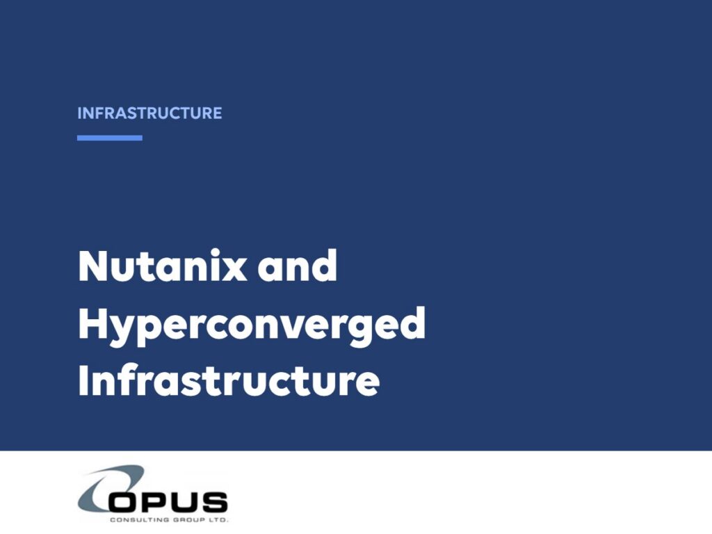 Nutanix and Hyperconverged Infrastructure: A Smarter Way to Run Your Data Centre